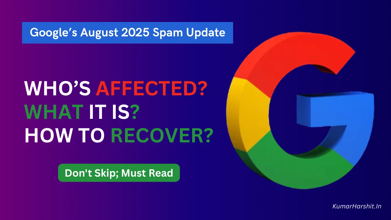August 2025 Google Spam Update: What It Is, Who It Affects & How To Recover