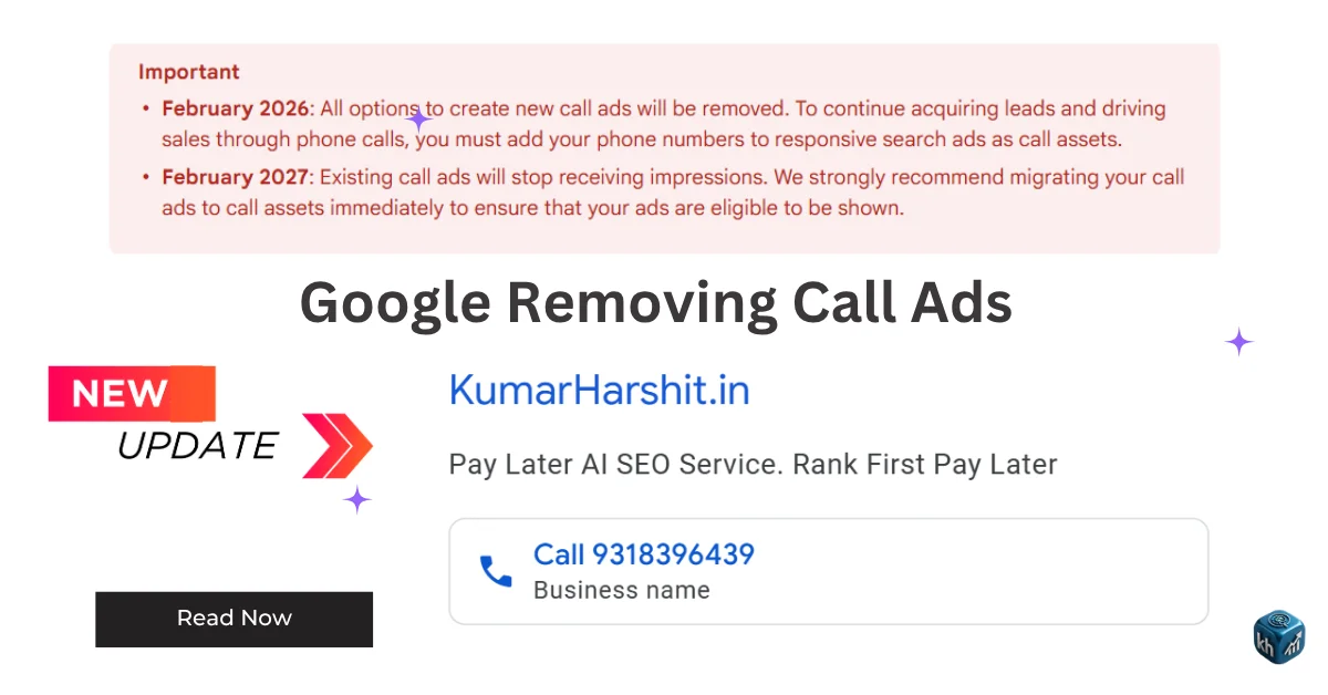 Google to Sunset Call Ads by 2027 — Migration to Call Assets Begins
